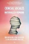 Ciencias Sociales y Naturaleza Humana "Una Invitación a Otra Sociología y sus Aplicaciones Prácticas"
