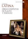 Comedia Latina. Obras Completas de Plauto y Terencio