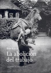 La Abolición del Trabajo