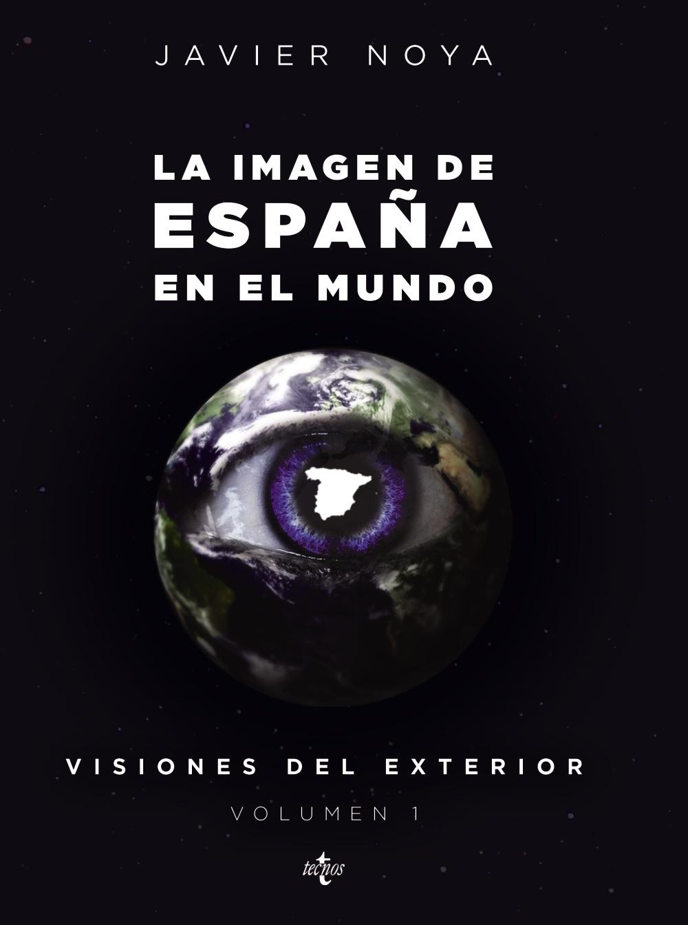 Visiones en el Exterior Vol.I "La Imagen de España en el Mundo". Visiones en el Exterior Vol.I "La Imagen de España en el Mundo".