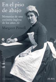 En el Piso de Abajo "Memorias de una Cocinera Inglesa de los Años 20"