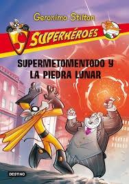 Supermetomentodo y la Piedra Lunar "Superhéroes 9". 