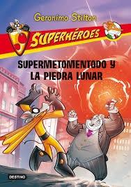 Supermetomentodo y la Piedra Lunar "Superhéroes 9"