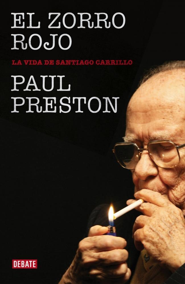 El Zorro Rojo "La Vida de Santiago Carrillo". El Zorro Rojo "La Vida de Santiago Carrillo".