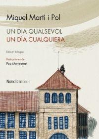 Un Dia Qualsevol / un Día Cualquiera "Edición Bilingüe"