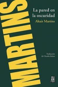LA PARED EN LA OSCURIDAD