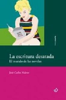 Escritura Desatada, La "El Mundo de las Novelas"