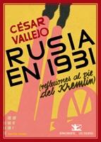 Rusia en 1931 "Reflexiones al Pie del Kremlin". 