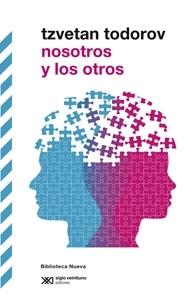 NOSOTROS Y LOS OTROS. NOSOTROS Y LOS OTROS.
