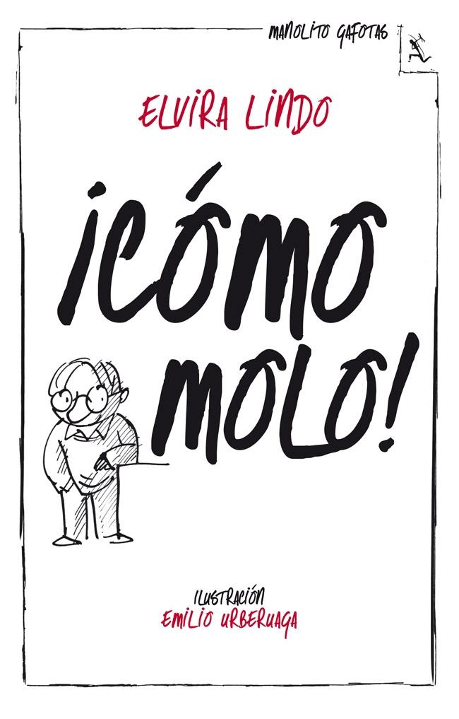 ¡Cómo Molo! "Manolito Gafotas 3"