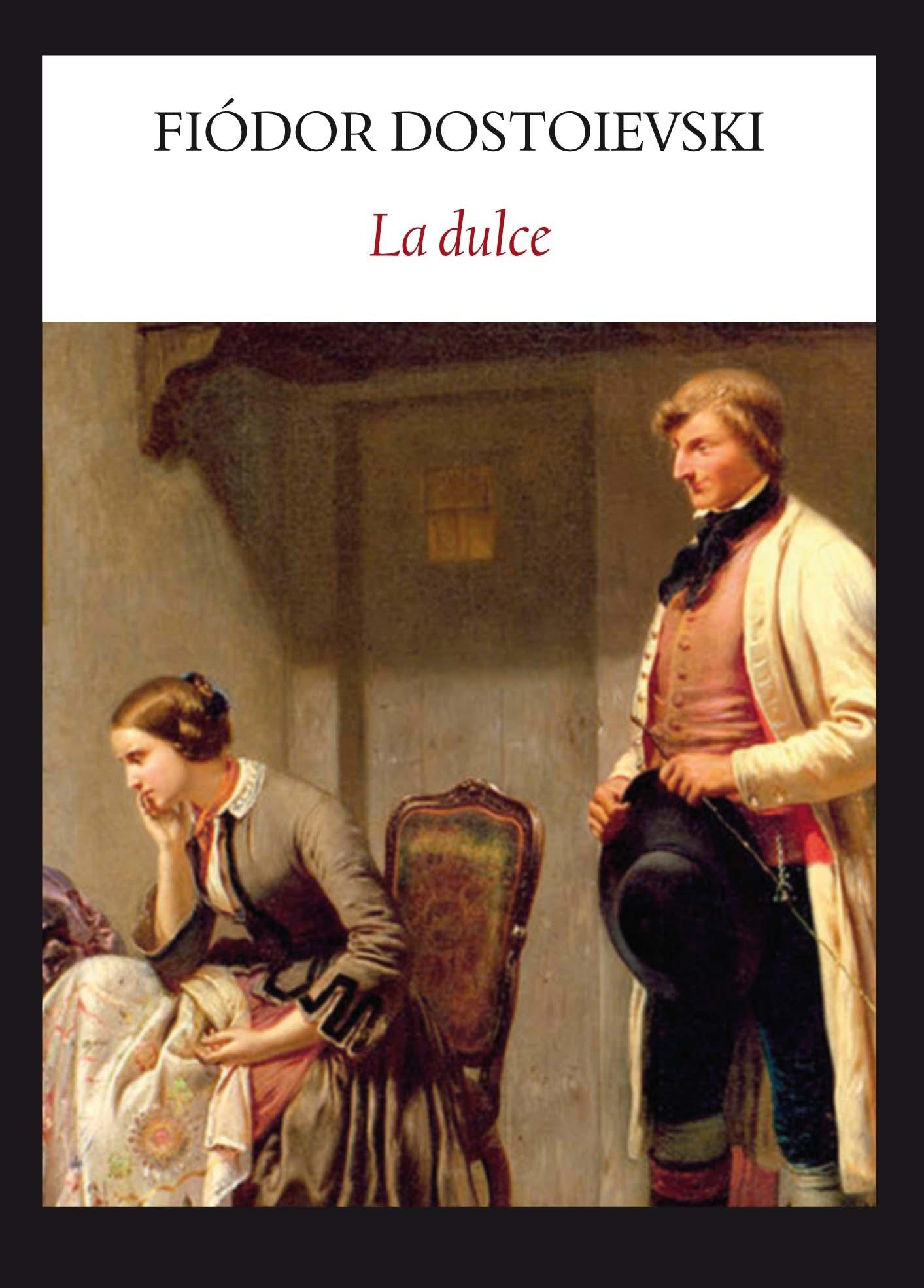 La dulce. La dulce.