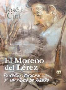 El Moreno del Lérez "Perdices, Truchas y un Trago de Ribeiro"