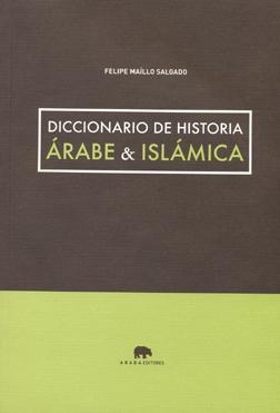 Diccionario de Historia Árabe & Islámica