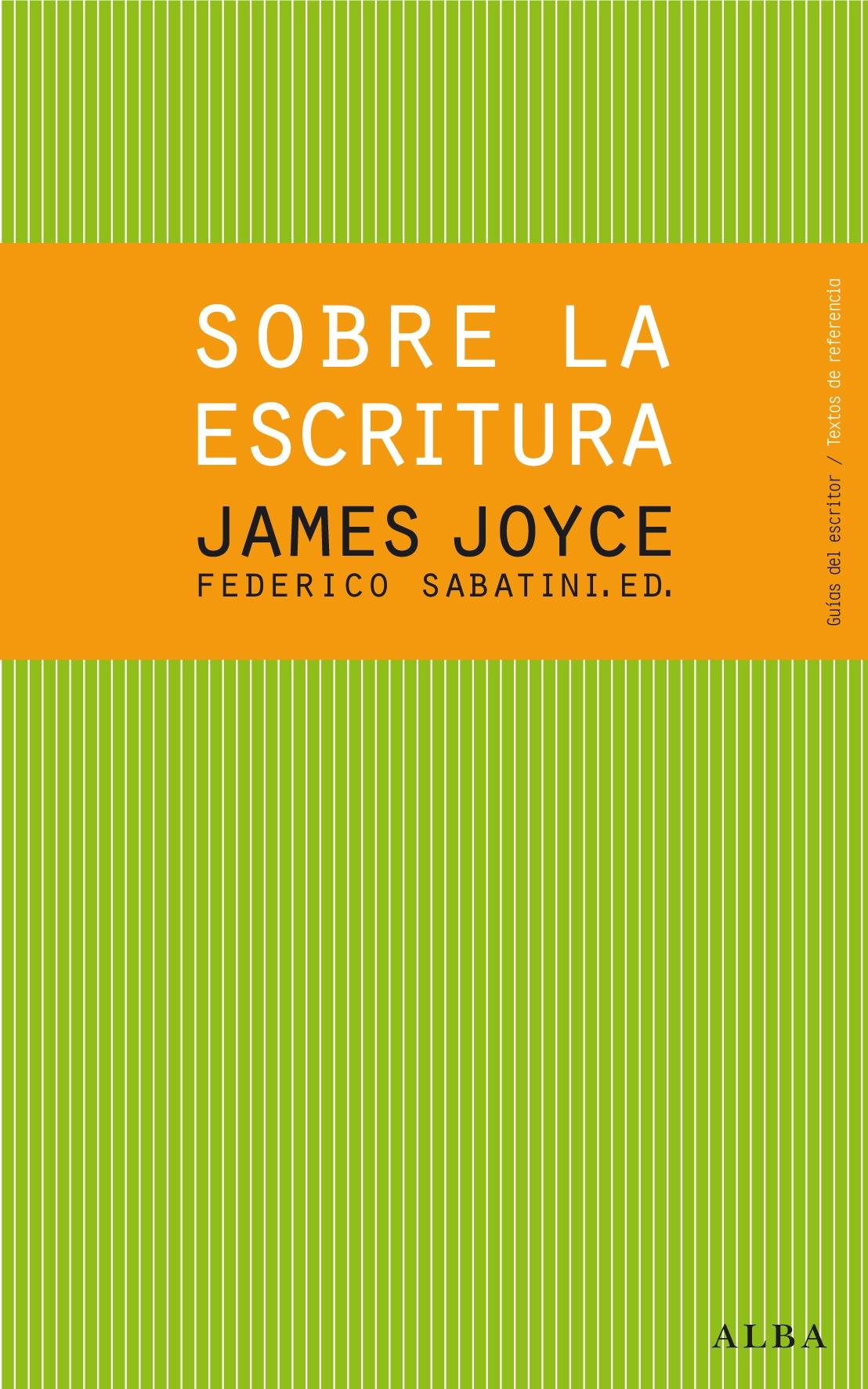 Sobre la Escritura. James Joyce