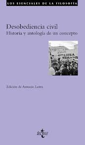 Desobediencia Civil "Historia y Antología de un Concepto"