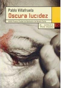 Oscura Lucidez. 