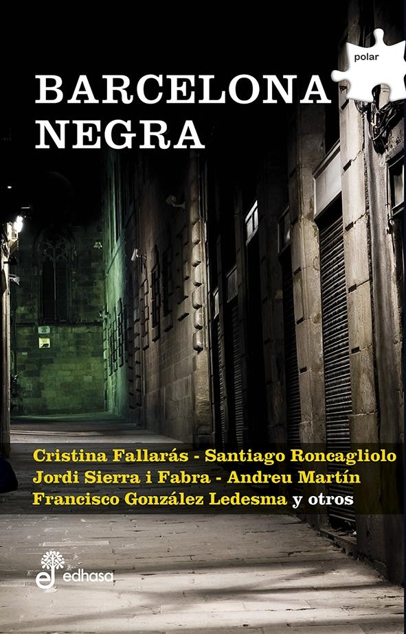 Barcelona negra "Relatos Raul Argemí, David Barba, Lolita Bosch, Antonio Cortijos". Barcelona negra "Relatos Raul Argemí, David Barba, Lolita Bosch, Antonio Cortijos".