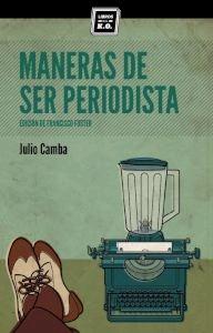 Maneras de Ser Periodista