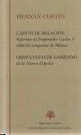 Cartas de relación y ordenanzas de gobierno. 