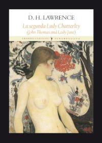 La segunda Lady Chatterley "John Thomas and Lady Jane"