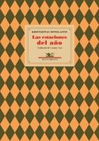 Las Estaciones del Año. Edición y Traducción de Carmen Caro Dugo