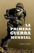 La Primera Guerra Mundial. 