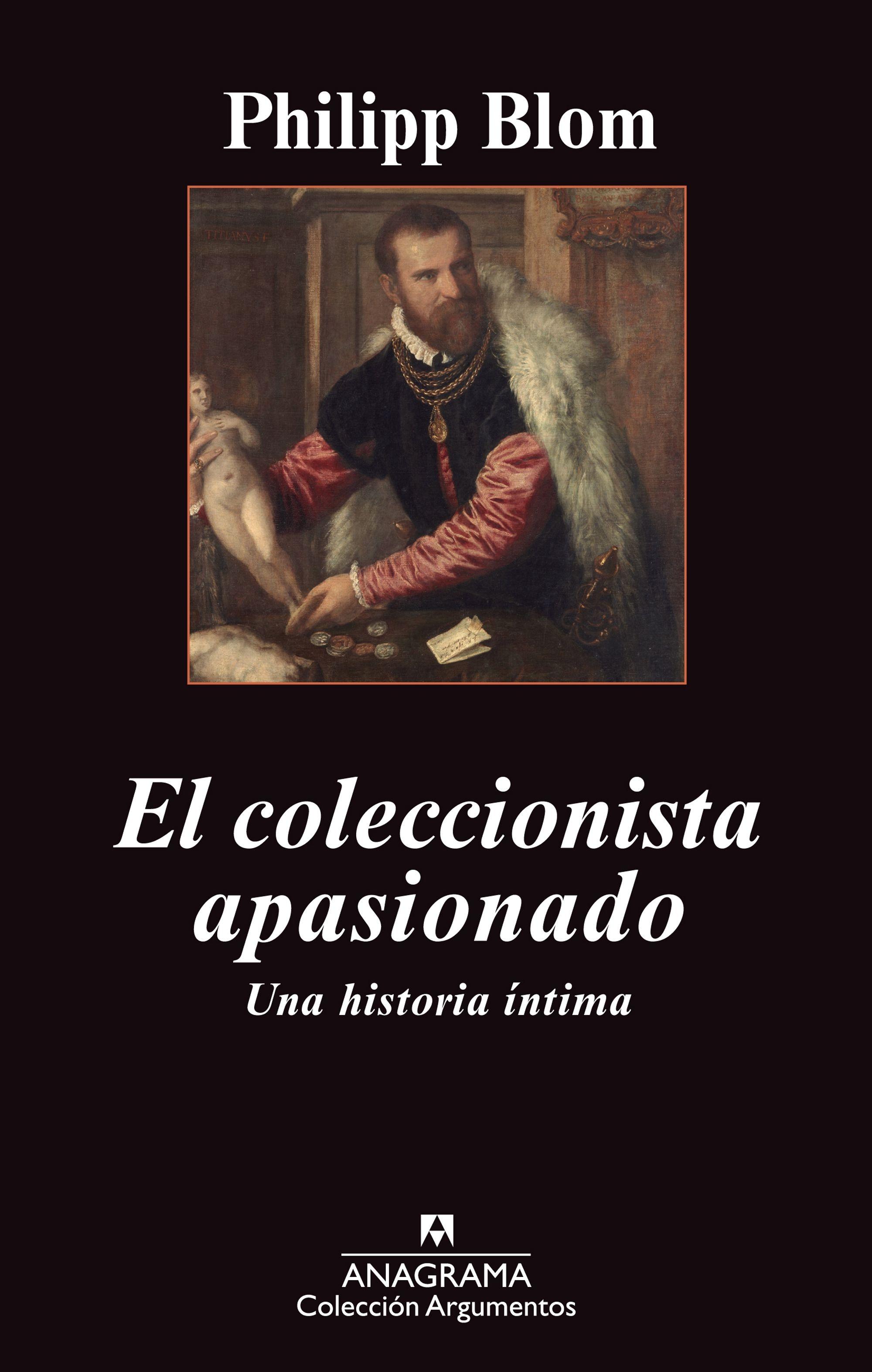 El Coleccionista Apasionado "Una Historia Íntima"