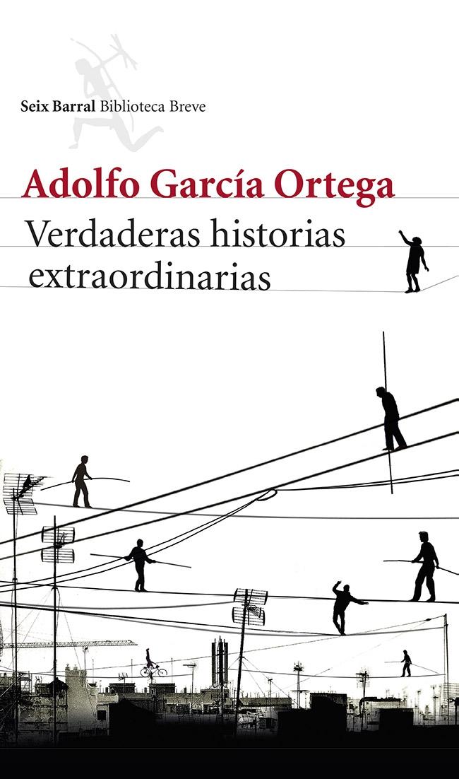 Verdaderas historias extraordinarias "Cuentos reunidos"