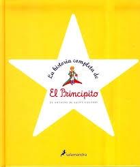 La historia completa de el Principito "Edición 70 Aniversario". La historia completa de el Principito "Edición 70 Aniversario".