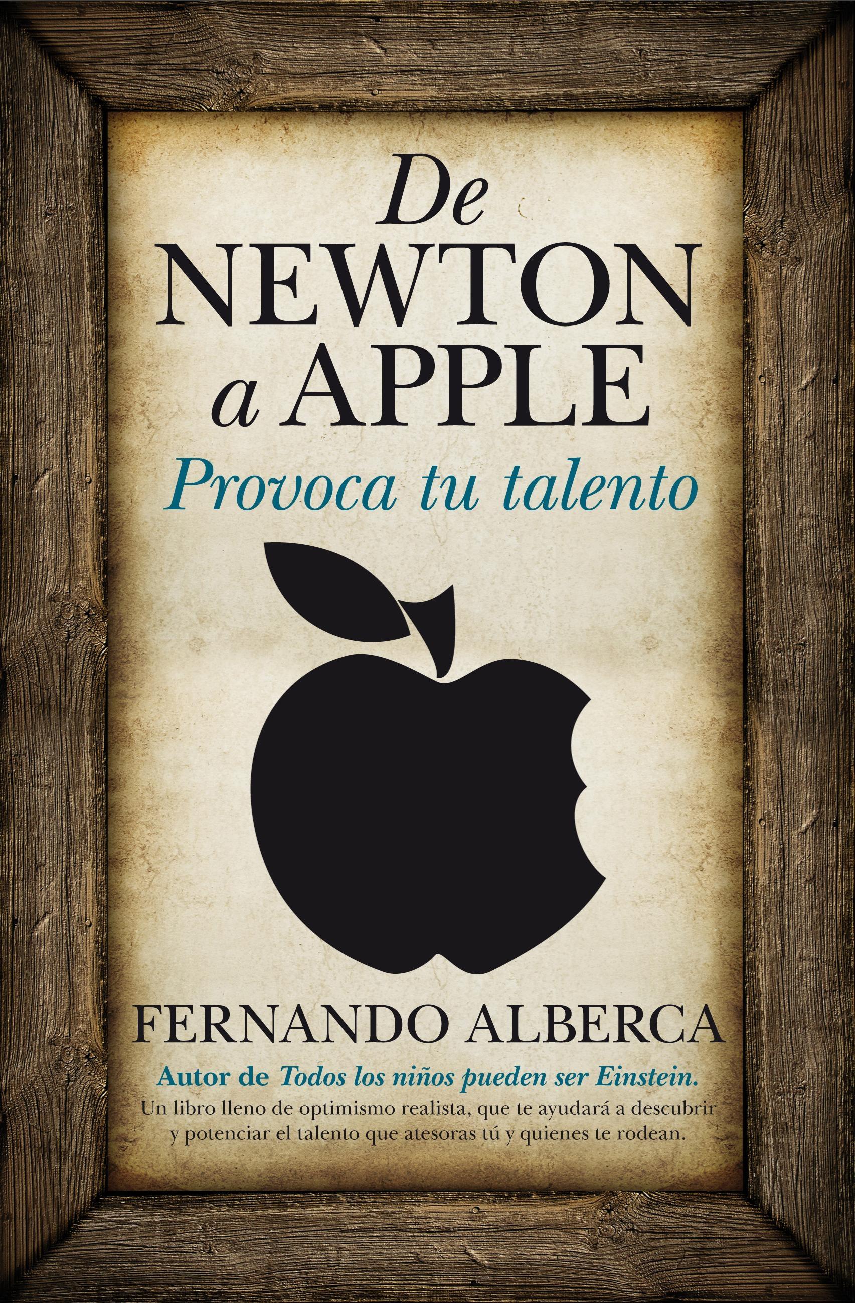 De Newton a Apple. Provoca tu Talento