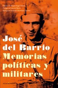 José del Barrio "Memorias Politicas y Militares"