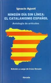 Ningún Día sin Línea; el Catalanismo Español