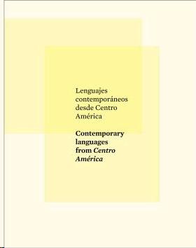 Lenguajes Contemporáneos desde Centro América
