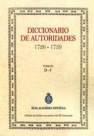 Diccionario de autoridades (1726-1739) Tomo III Vol.D-F
