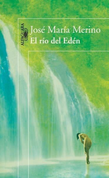 El Rio del Eden. 