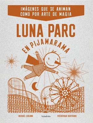 Luna Parc en Pijamarama