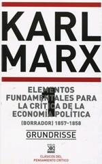 Elementos fundamentales para la crítica de la economía política "(Borrador) 1857-1858"