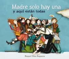 Madre sólo hay una y aquí están todas. Madre sólo hay una y aquí están todas.
