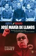 José María de Llanos "Azul y Rojo"