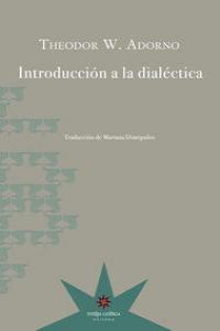 Introducción a la Dialéctica. Introducción a la Dialéctica.