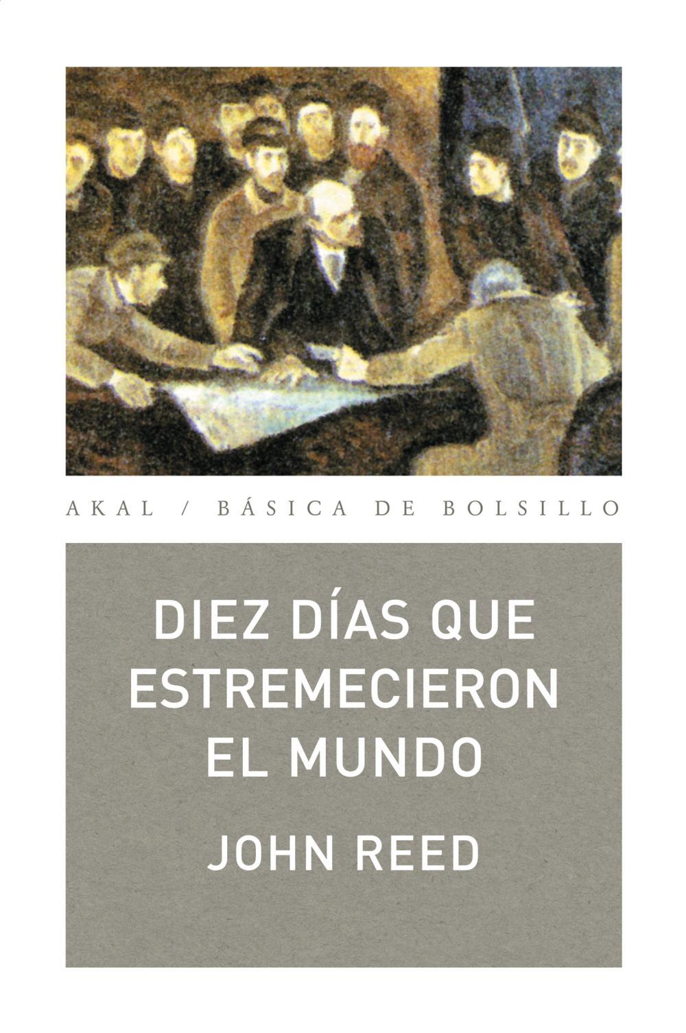 Diez Días que Estremecieron al Mundo. Diez Días que Estremecieron al Mundo.