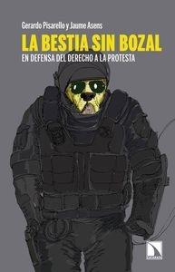 La Bestia sin Bozal "En Defensa del Derecho a la Protesta"