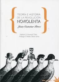 Teoría e historia de la revolución no violenta