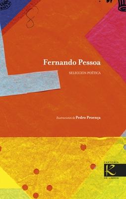 Fernando Pessoa "Selección Poética"