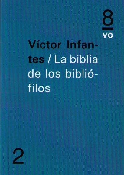 La biblia de los bibliofilos