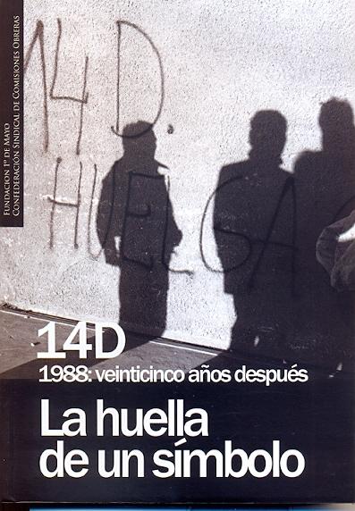 14-D. la Huella de un Símbolo "1988: Veinticinco Años Después"