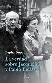 La Verdad sobre Jacqueline y Pablo Picasso. 