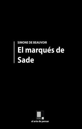 El Marqués de Sade. 