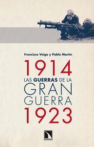 Las guerras de la Gran Guerra 1914-1923