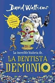 La Increíble Historia De... la Dentista Demonio. 